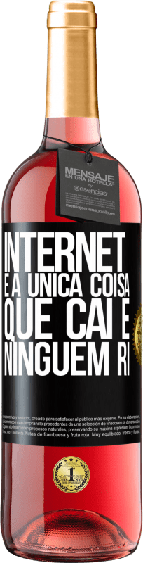 29,95 € Envio grátis | Vinho rosé Edição ROSÉ Internet é a única coisa que cai e ninguém ri Etiqueta Preta. Etiqueta personalizável Vinho jovem Colheita 2025 Tempranillo