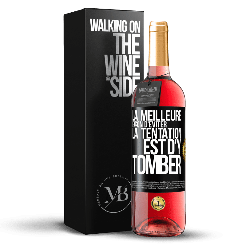 29,95 € Envoi gratuit | Vin rosé Édition ROSÉ La meilleure façon d'éviter la tentation est d'y tomber Étiquette Noire. Étiquette personnalisable Vin jeune Récolte 2023 Tempranillo