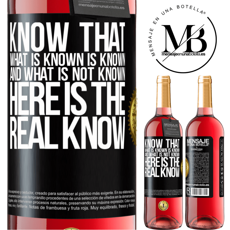 29,95 € Free Shipping | Rosé Wine ROSÉ Edition Know that what is known is known and what is not known here is the real know Black Label. Customizable label Young wine Harvest 2021 Tempranillo