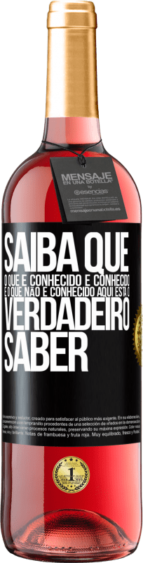 29,95 € | Vinho rosé Edição ROSÉ Saiba que o que é conhecido é conhecido e o que não é conhecido aqui está o verdadeiro saber Etiqueta Preta. Etiqueta personalizável Vinho jovem Colheita 2024 Tempranillo