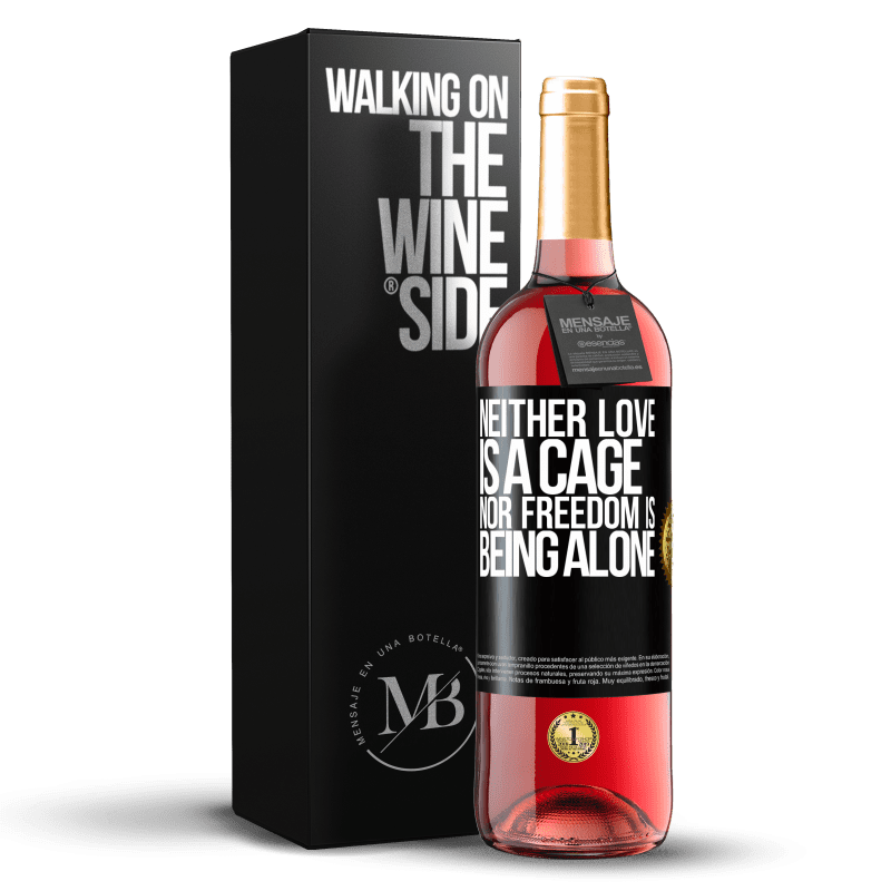 29,95 € Free Shipping | Rosé Wine ROSÉ Edition Neither love is a cage, nor freedom is being alone Black Label. Customizable label Young wine Harvest 2024 Tempranillo