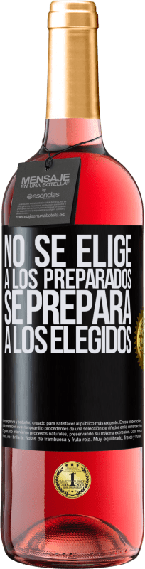 29,95 € Envío gratis | Vino Rosado Edición ROSÉ No se elige a los preparados, se prepara a los elegidos Etiqueta Negra. Etiqueta personalizable Vino joven Cosecha 2025 Tempranillo