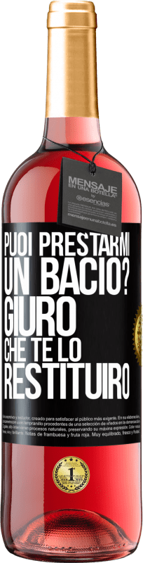 Spedizione Gratuita | Vino rosato Edizione ROSÉ puoi prestarmi un bacio? Giuro che te lo restituirò Etichetta Nera. Etichetta personalizzabile Vino giovane Raccogliere 2023 Tempranillo