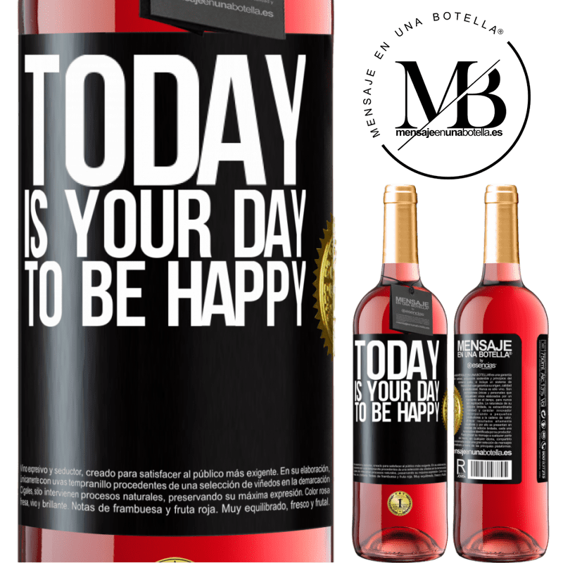 29,95 € Free Shipping | Rosé Wine ROSÉ Edition Today is your day to be happy Black Label. Customizable label Young wine Harvest 2021 Tempranillo