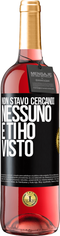 29,95 € | Vino rosato Edizione ROSÉ Non stavo cercando nessuno e ti ho visto Etichetta Nera. Etichetta personalizzabile Vino giovane Raccogliere 2024 Tempranillo