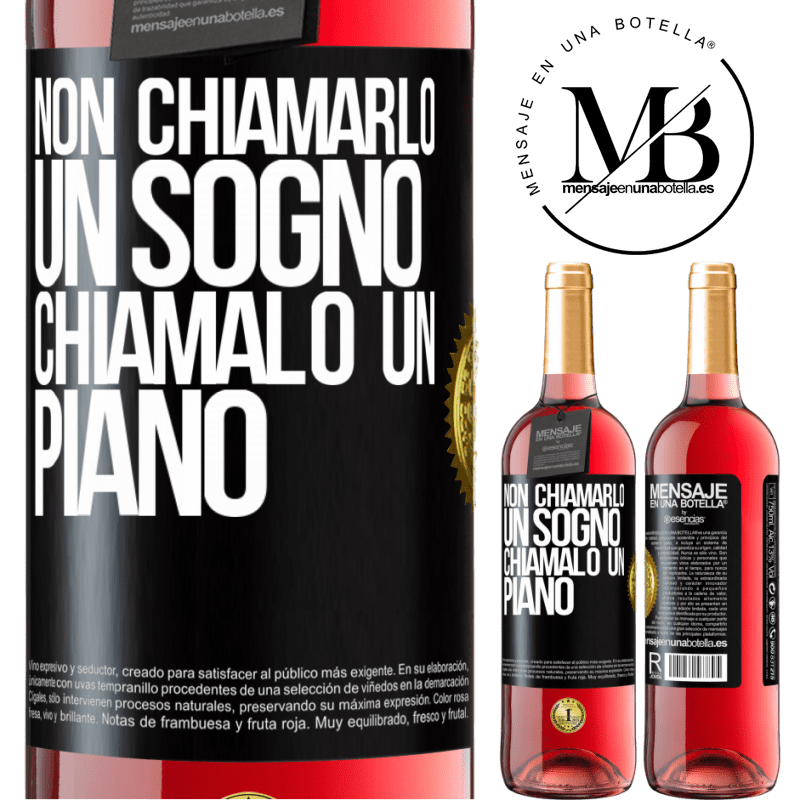 29,95 € Spedizione Gratuita | Vino rosato Edizione ROSÉ Non chiamarlo un sogno, chiamalo un piano Etichetta Nera. Etichetta personalizzabile Vino giovane Raccogliere 2024 Tempranillo