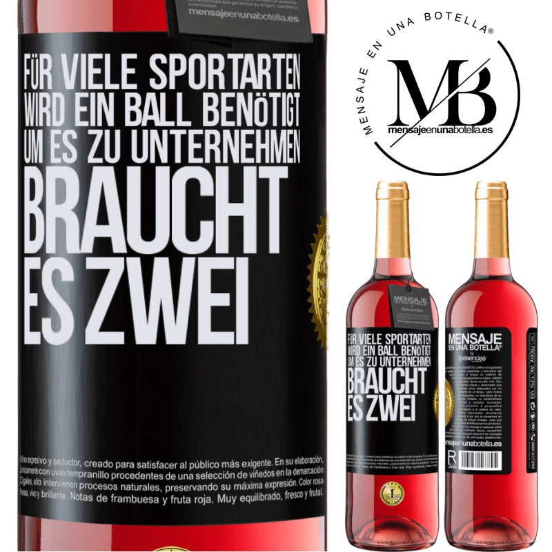 29,95 € Kostenloser Versand | Roséwein ROSÉ Ausgabe Für viele Sportarten wird ein Ball benötigt. Um es zu unternehmen, braucht es zwei Schwarzes Etikett. Anpassbares Etikett Junger Wein Ernte 2024 Tempranillo