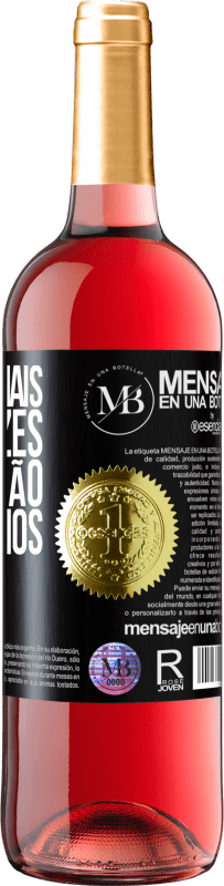 «Alguns finais são felizes. Outros são necessários» Edição ROSÉ