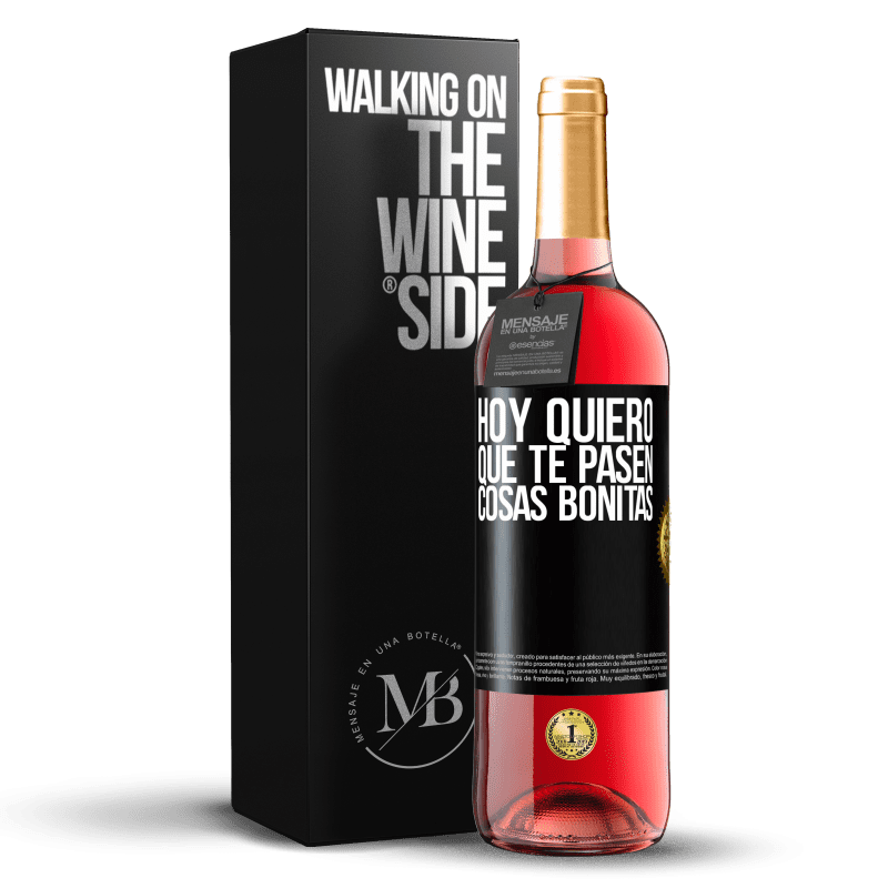 29,95 € Envío gratis | Vino Rosado Edición ROSÉ Hoy quiero que te pasen cosas bonitas Etiqueta Negra. Etiqueta personalizable Vino joven Cosecha 2024 Tempranillo