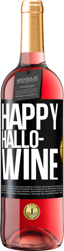 29,95 € | Розовое вино Издание ROSÉ Happy Hallo-Wine Черная метка. Настраиваемая этикетка Молодое вино Урожай 2024 Tempranillo