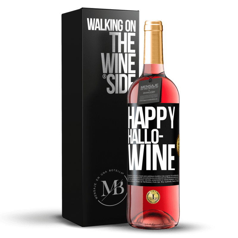 29,95 € Бесплатная доставка | Розовое вино Издание ROSÉ Happy Hallo-Wine Черная метка. Настраиваемая этикетка Молодое вино Урожай 2023 Tempranillo