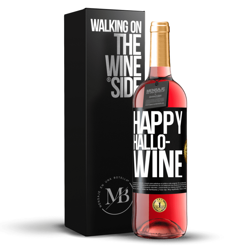 29,95 € Бесплатная доставка | Розовое вино Издание ROSÉ Happy Hallo-Wine Черная метка. Настраиваемая этикетка Молодое вино Урожай 2025 Tempranillo