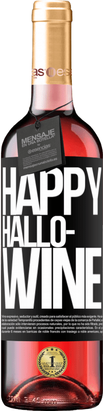 Envoi gratuit | Vin rosé Édition ROSÉ Happy Hallo-Wine Étiquette Noire. Étiquette personnalisable Vin jeune Récolte 2023 Tempranillo