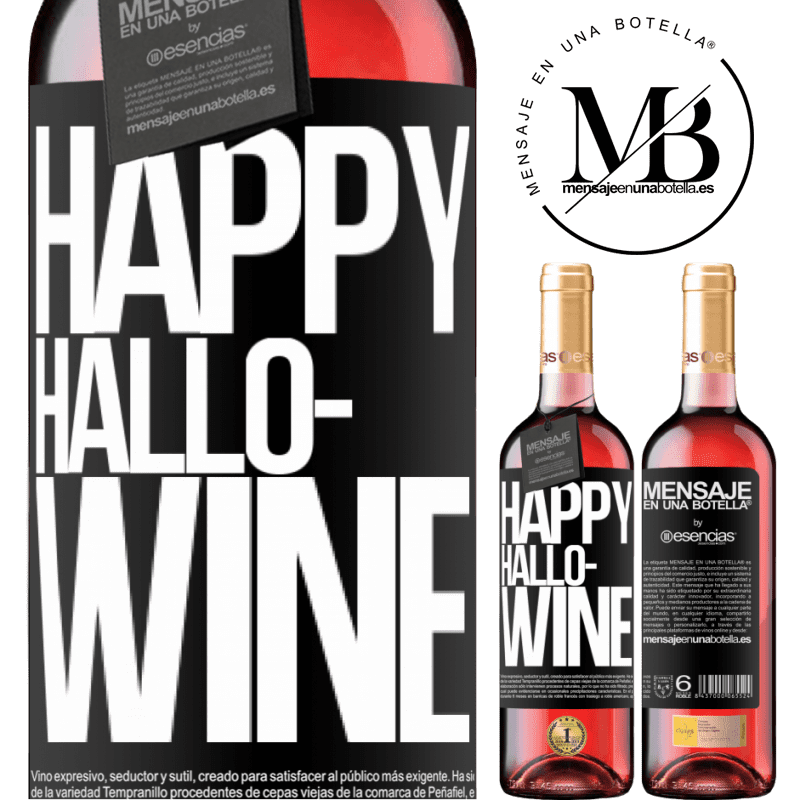 «Happy Hallo-Wine» Édition ROSÉ