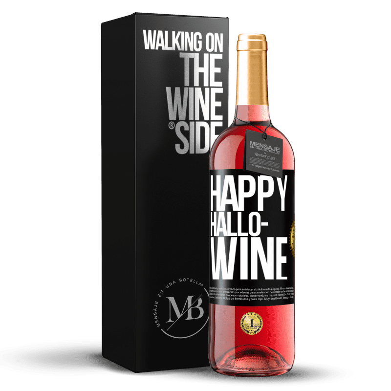 29,95 € Envío gratis | Vino Rosado Edición ROSÉ Happy Hallo-Wine Etiqueta Negra. Etiqueta personalizable Vino joven Cosecha 2023 Tempranillo