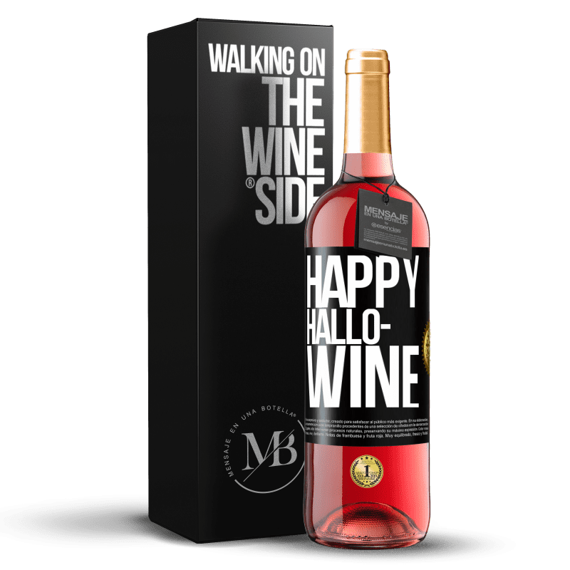 29,95 € Envío gratis | Vino Rosado Edición ROSÉ Happy Hallo-Wine Etiqueta Negra. Etiqueta personalizable Vino joven Cosecha 2025 Tempranillo