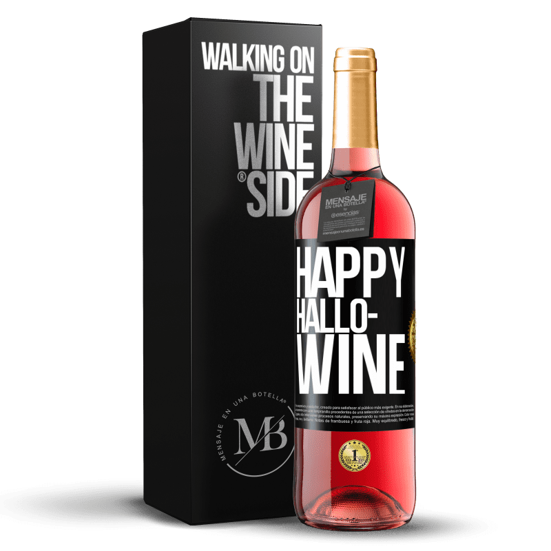 29,95 € Envio grátis | Vinho rosé Edição ROSÉ Happy Hallo-Wine Etiqueta Preta. Etiqueta personalizável Vinho jovem Colheita 2024 Tempranillo