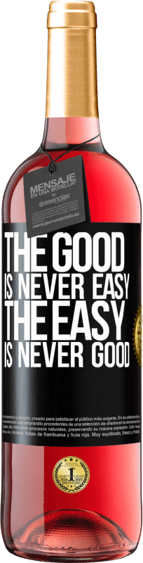 29,95 € | Rosé Wine ROSÉ Edition The good is never easy. The easy is never good Black Label. Customizable label Young wine Harvest 2024 Tempranillo