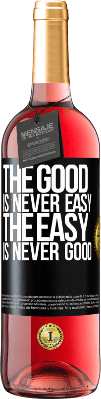 29,95 € Free Shipping | Rosé Wine ROSÉ Edition The good is never easy. The easy is never good Black Label. Customizable label Young wine Harvest 2025 Tempranillo