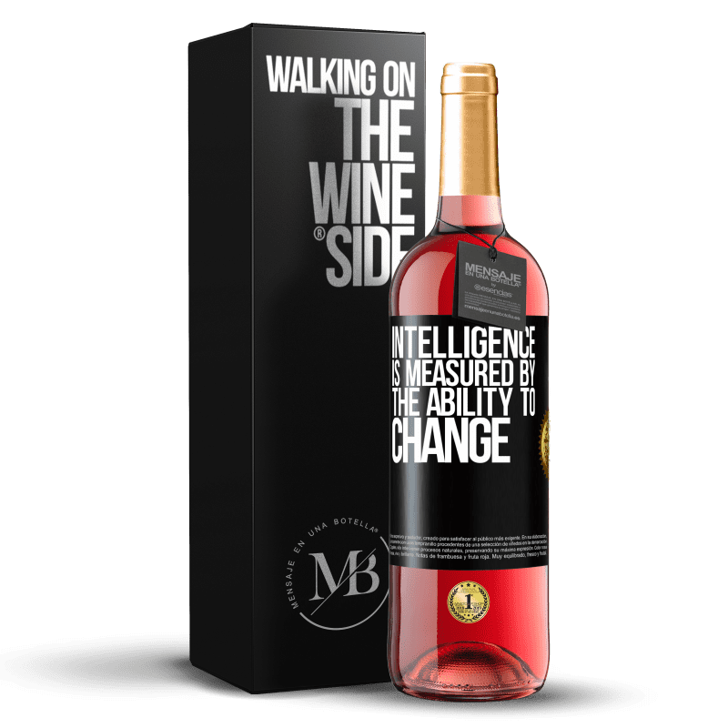 29,95 € Бесплатная доставка | Розовое вино Издание ROSÉ Интеллект измеряется способностью меняться Черная метка. Настраиваемая этикетка Молодое вино Урожай 2025 Tempranillo