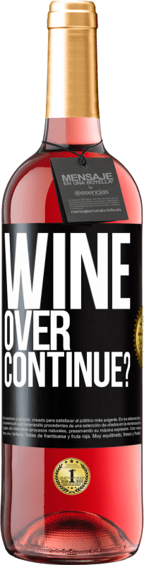 29,95 € | Rosé Wine ROSÉ Edition Wine over. Continue? Black Label. Customizable label Young wine Harvest 2024 Tempranillo