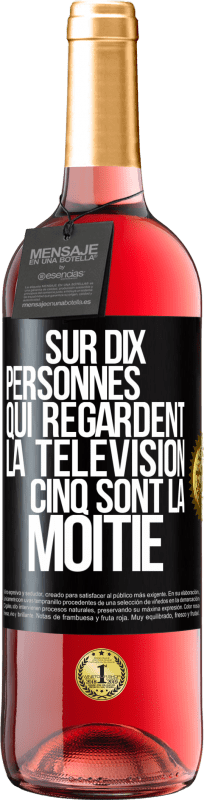 29,95 € | Vin rosé Édition ROSÉ Sur dix personnes qui regardent la télévision cinq sont la moitié Étiquette Noire. Étiquette personnalisable Vin jeune Récolte 2024 Tempranillo