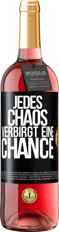 29,95 € | Roséwein ROSÉ Ausgabe Jedes Chaos verbirgt eine Chance Schwarzes Etikett. Anpassbares Etikett Junger Wein Ernte 2023 Tempranillo