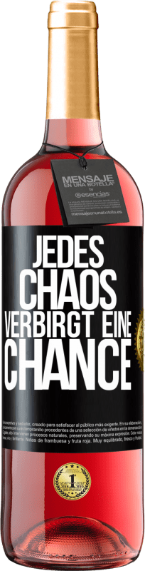 29,95 € | Roséwein ROSÉ Ausgabe Jedes Chaos verbirgt eine Chance Schwarzes Etikett. Anpassbares Etikett Junger Wein Ernte 2024 Tempranillo