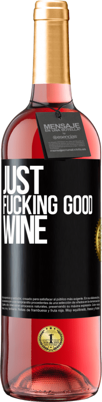 «Just fucking good wine» Издание ROSÉ