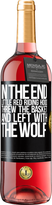 29,95 € Free Shipping | Rosé Wine ROSÉ Edition In the end, Little Red Riding Hood threw the basket and left with the wolf Black Label. Customizable label Young wine Harvest 2023 Tempranillo