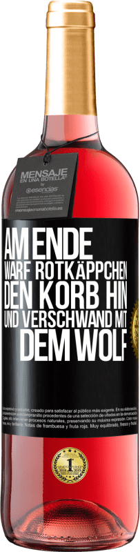 Kostenloser Versand | Roséwein ROSÉ Ausgabe Am Ende warf Rotkäppchen den Korb hin und verschwand mit dem Wolf Schwarzes Etikett. Anpassbares Etikett Junger Wein Ernte 2023 Tempranillo