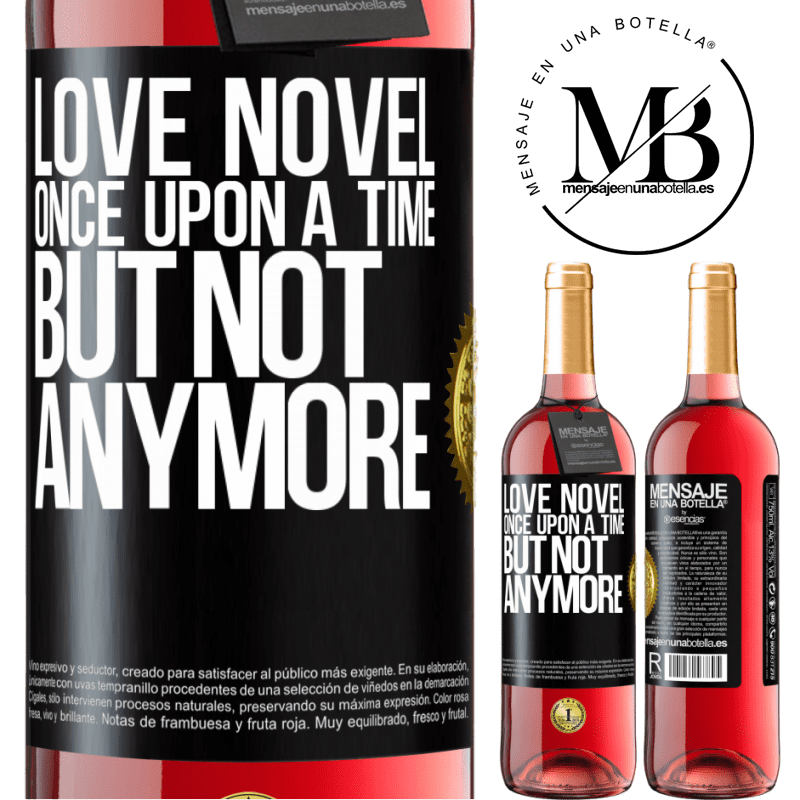 29,95 € Free Shipping | Rosé Wine ROSÉ Edition Love novel. Once upon a time, but not anymore Black Label. Customizable label Young wine Harvest 2021 Tempranillo