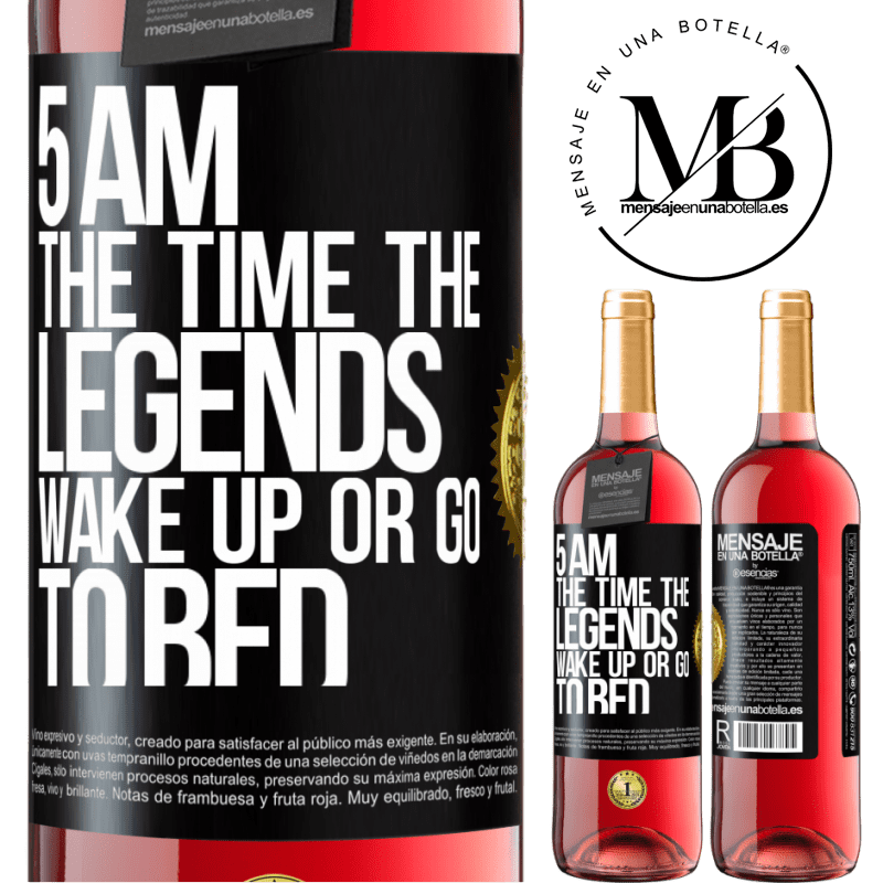 29,95 € Free Shipping | Rosé Wine ROSÉ Edition 5 AM. The time the legends wake up or go to bed Black Label. Customizable label Young wine Harvest 2024 Tempranillo