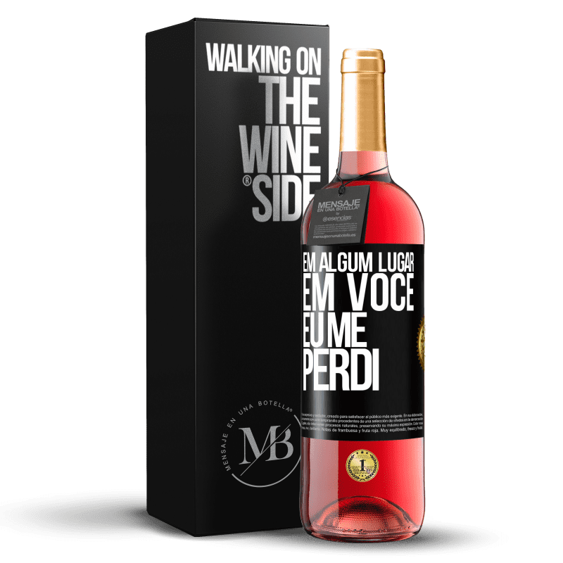 29,95 € Envio grátis | Vinho rosé Edição ROSÉ Em algum lugar em você eu me perdi Etiqueta Preta. Etiqueta personalizável Vinho jovem Colheita 2024 Tempranillo