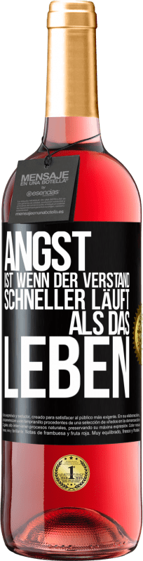 29,95 € | Roséwein ROSÉ Ausgabe Angst ist wenn der Verstand schneller läuft als das Leben Schwarzes Etikett. Anpassbares Etikett Junger Wein Ernte 2025 Tempranillo
