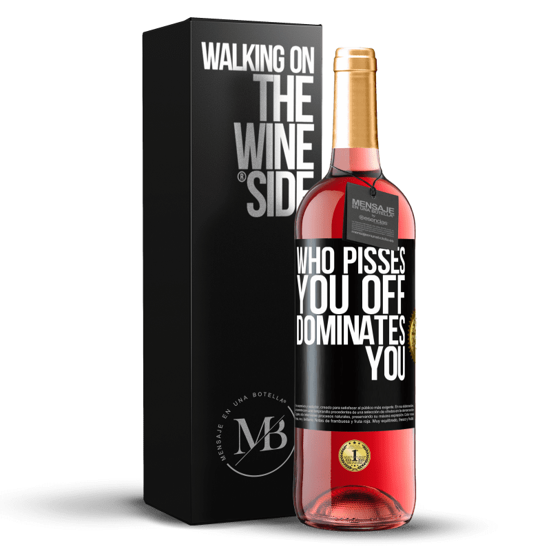 29,95 € Free Shipping | Rosé Wine ROSÉ Edition Who pisses you off, dominates you Black Label. Customizable label Young wine Harvest 2023 Tempranillo