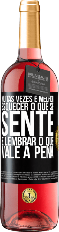 29,95 € | Vinho rosé Edição ROSÉ Muitas vezes é melhor esquecer o que se sente e lembrar o que vale a pena Etiqueta Preta. Etiqueta personalizável Vinho jovem Colheita 2025 Tempranillo