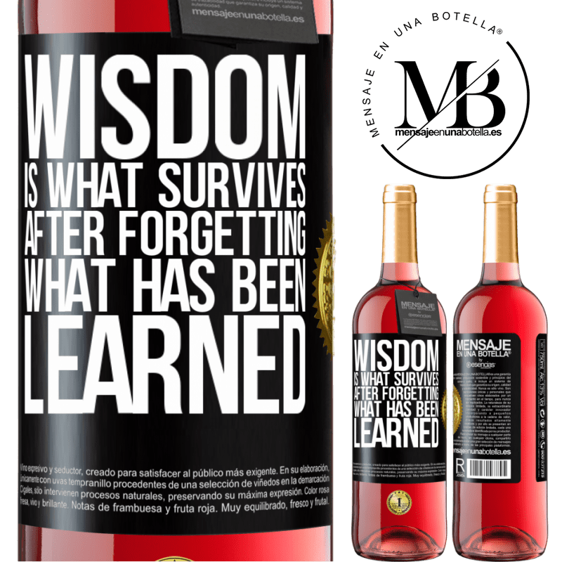 29,95 € Free Shipping | Rosé Wine ROSÉ Edition Wisdom is what survives after forgetting what has been learned Black Label. Customizable label Young wine Harvest 2021 Tempranillo