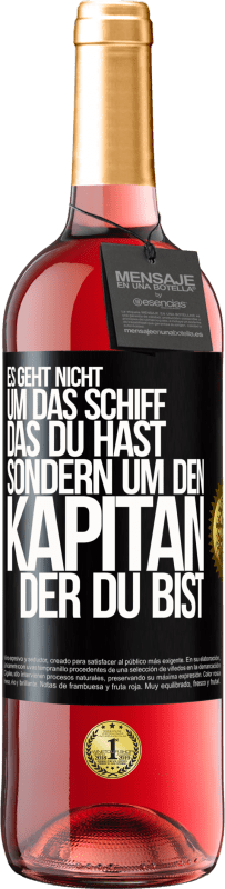 29,95 € Kostenloser Versand | Roséwein ROSÉ Ausgabe Es geht nicht um das Schiff, das du hast, sondern um den Kapitän, der du bist Schwarzes Etikett. Anpassbares Etikett Junger Wein Ernte 2024 Tempranillo