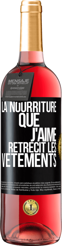 29,95 € | Vin rosé Édition ROSÉ La nourriture que j'aime rétrécit les vêtements Étiquette Noire. Étiquette personnalisable Vin jeune Récolte 2024 Tempranillo