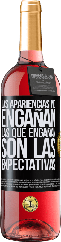 29,95 € | Vino Rosado Edición ROSÉ Las apariencias no engañan. Las que engañan son las expectativas Etiqueta Negra. Etiqueta personalizable Vino joven Cosecha 2024 Tempranillo