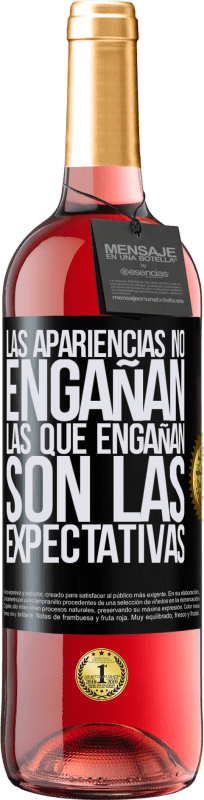 29,95 € | Vino Rosado Edición ROSÉ Las apariencias no engañan. Las que engañan son las expectativas Etiqueta Negra. Etiqueta personalizable Vino joven Cosecha 2025 Tempranillo