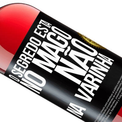 Expressões Únicas e Pessoais. «O segredo está no mago, não na varinha» Edição ROSÉ