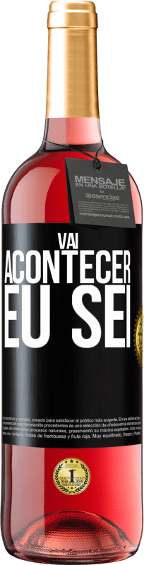 29,95 € | Vinho rosé Edição ROSÉ Você vai acontecer ... eu sei Etiqueta Preta. Etiqueta personalizável Vinho jovem Colheita 2023 Tempranillo