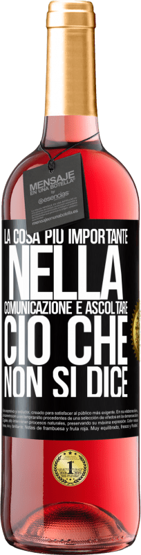 29,95 € | Vino rosato Edizione ROSÉ La cosa più importante nella comunicazione è ascoltare ciò che non si dice Etichetta Nera. Etichetta personalizzabile Vino giovane Raccogliere 2024 Tempranillo