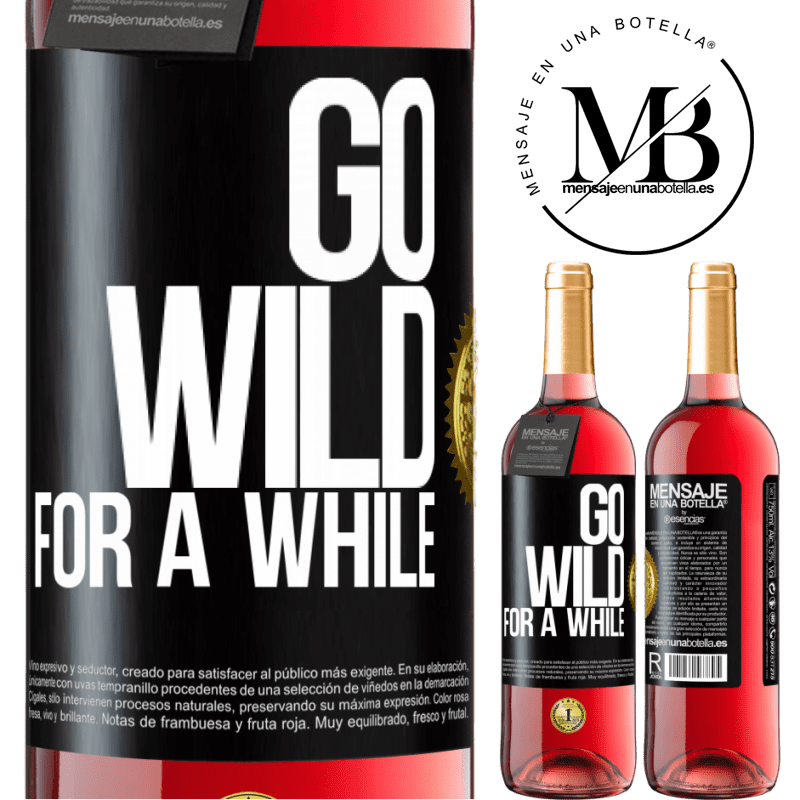 29,95 € Free Shipping | Rosé Wine ROSÉ Edition Go wild for a while Black Label. Customizable label Young wine Harvest 2021 Tempranillo