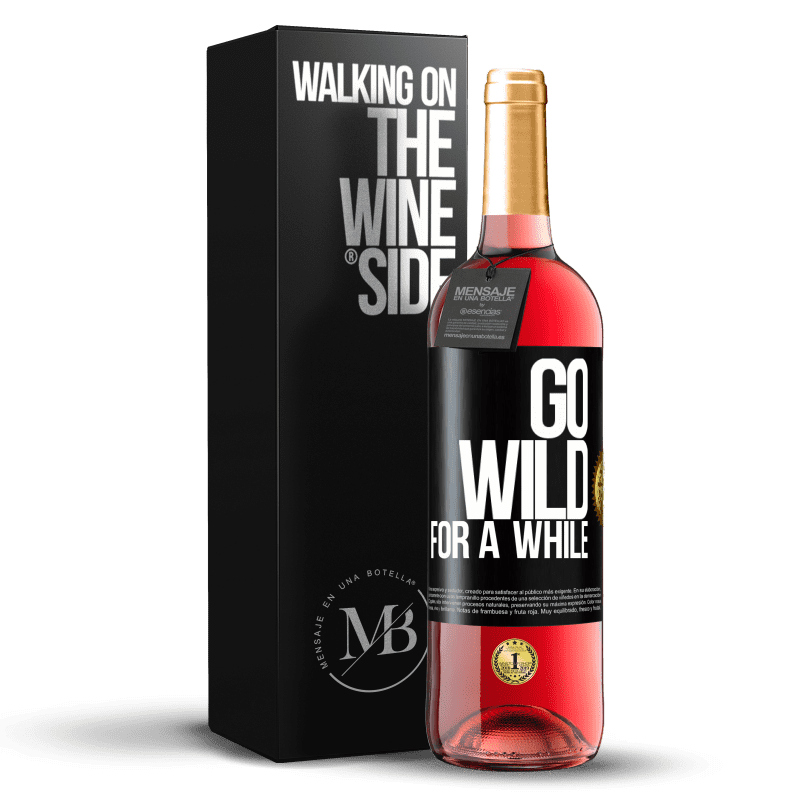 29,95 € Free Shipping | Rosé Wine ROSÉ Edition Go wild for a while Black Label. Customizable label Young wine Harvest 2024 Tempranillo