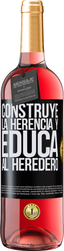 29,95 € | Vino Rosado Edición ROSÉ Construye la herencia y educa al heredero Etiqueta Negra. Etiqueta personalizable Vino joven Cosecha 2025 Tempranillo