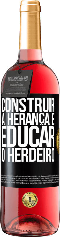 Envio grátis | Vinho rosé Edição ROSÉ Construir a herança e educar o herdeiro Etiqueta Preta. Etiqueta personalizável Vinho jovem Colheita 2023 Tempranillo