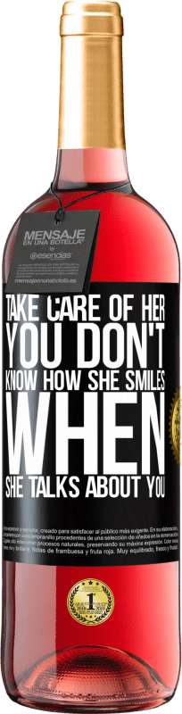 29,95 € | ロゼワイン ROSÉエディション 彼女の世話をします。彼があなたについて話すとき、彼がどのように微笑んでいるかわからない ブラックラベル. カスタマイズ可能なラベル 若いワイン 収穫 2023 Tempranillo